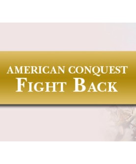 American Conquest: Fight Back Gift Steam Key GLOBAL